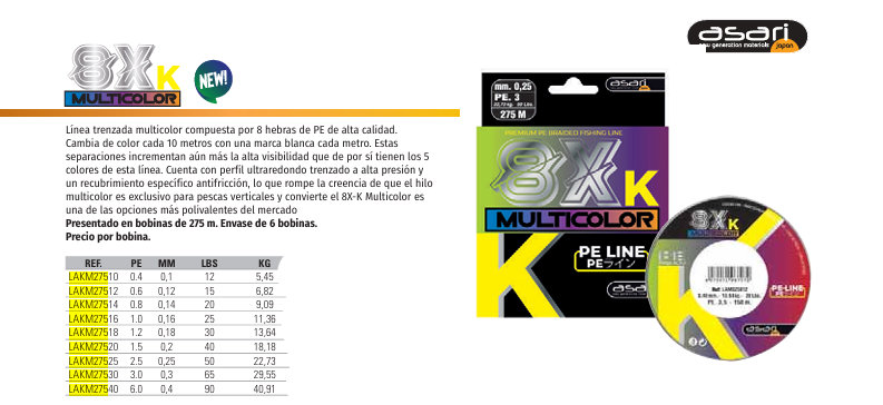 TRENZADO ASARI 8X K 275 MTS MULTICOLOR